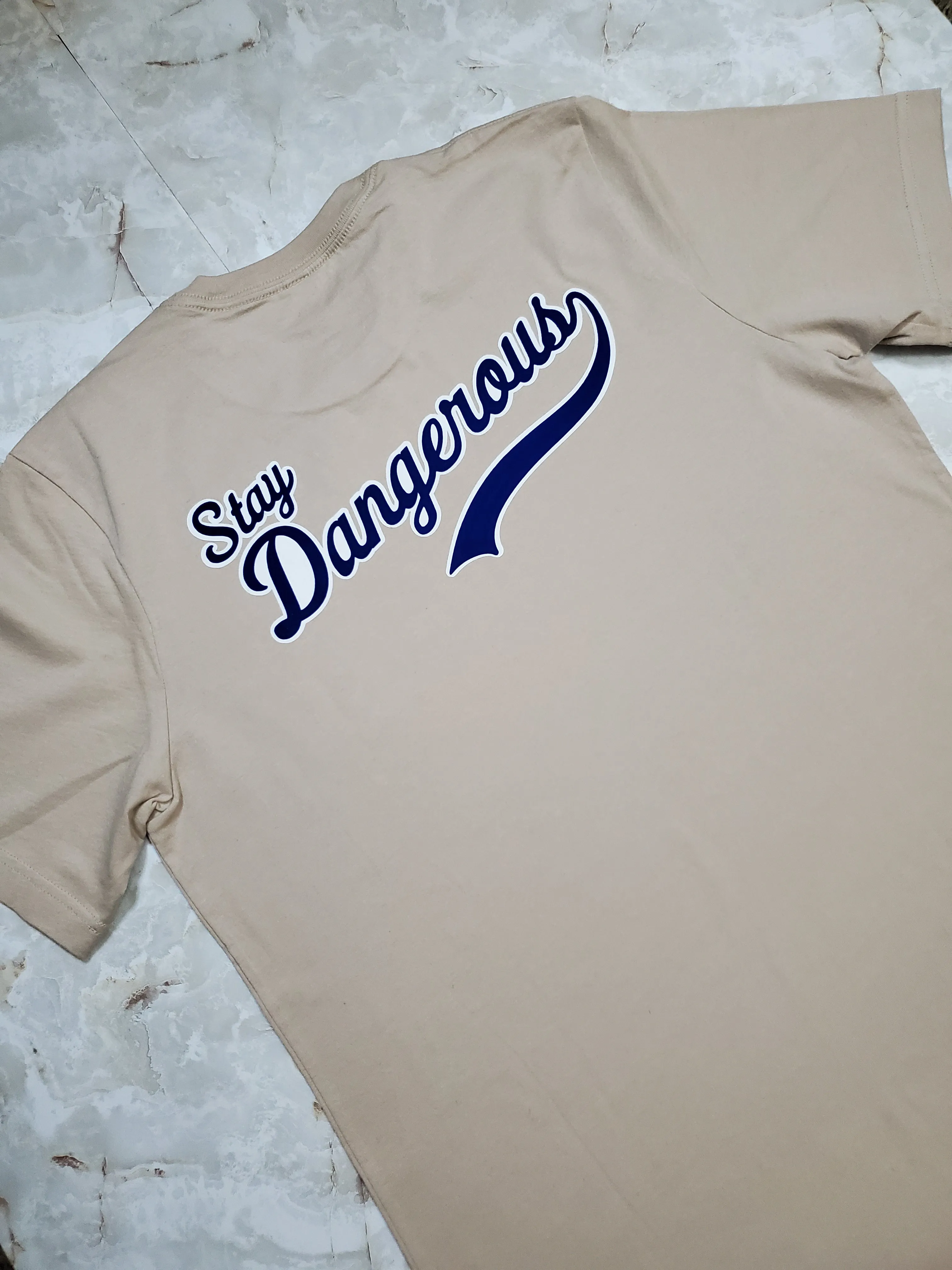 Stay Dangerous T-Shirt (LA Alternate)