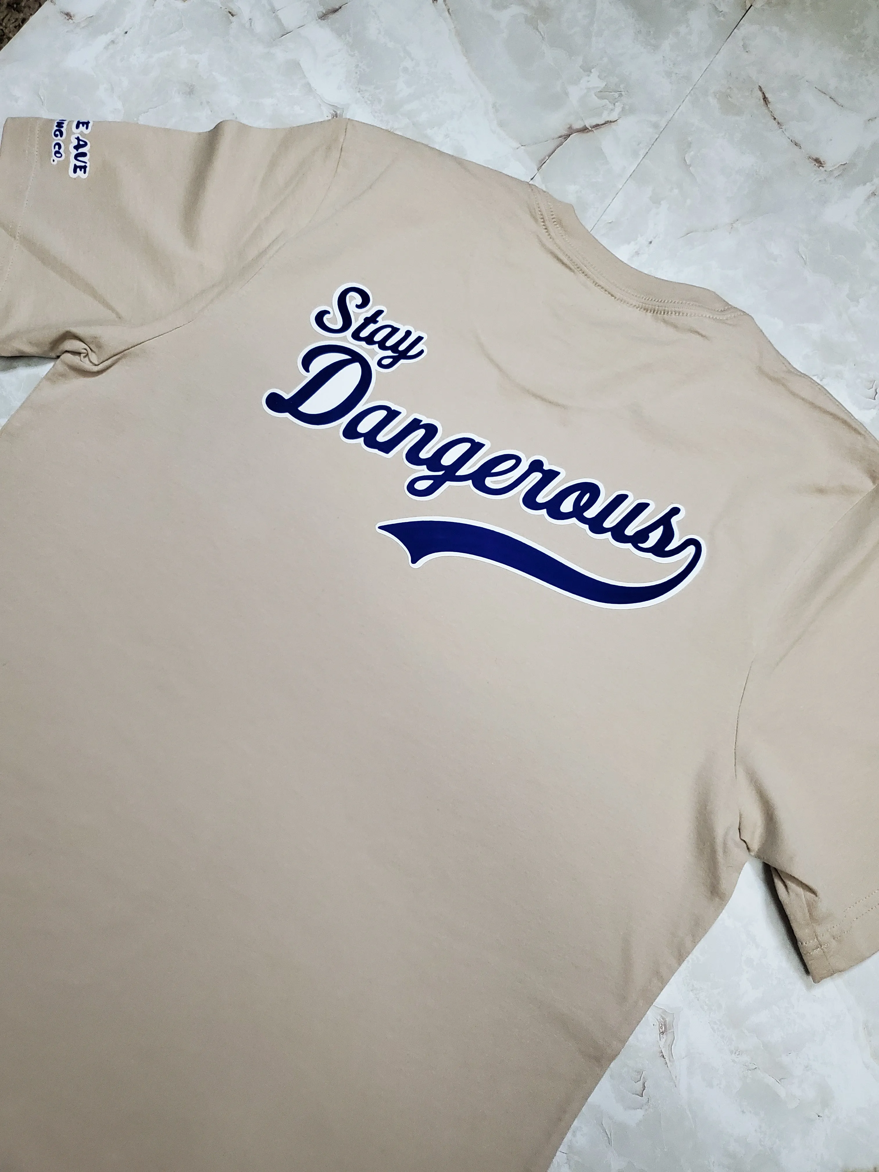 Stay Dangerous T-Shirt (LA Alternate)